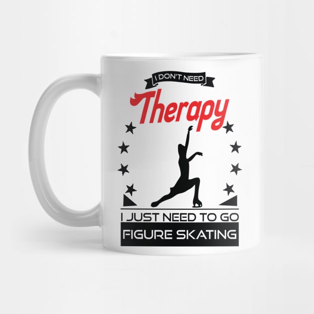 Figure Skating - Better Than Therapy Gift For Figure Skaters by OceanRadar